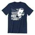 thumbnail image 1 of Free At Last Dr Martin Luther King Jr Quote Men's T-shirt, M, Navy, 1 of 6