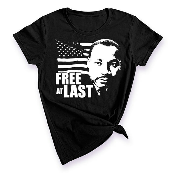 Free At Last Dr Martin Luther King Jr Quote Women's T-shirt, XL, Black