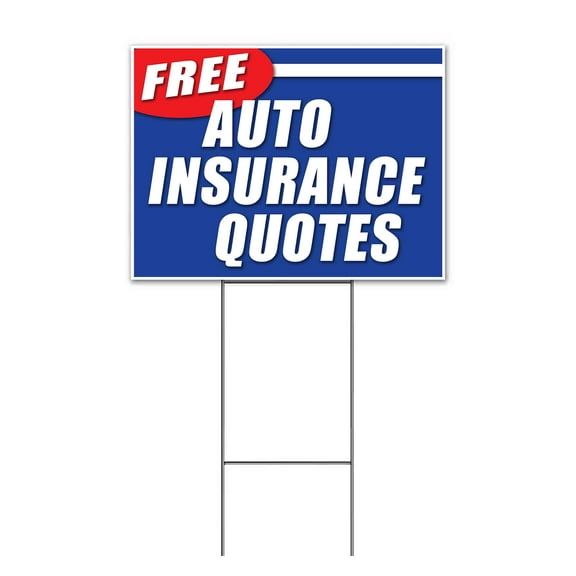 Free Auto Insurance Quote (18" x 24") Yard Sign, Includes Metal Step Stake