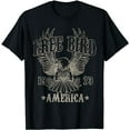 thumbnail image 1 of Free Bird, Funny Saying Sarcastic Novelty Humor Cool Tees T-Shirt, 1 of 5
