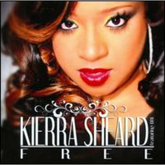 Free (CD) by Kierra Sheard