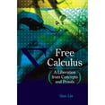 thumbnail image 1 of Pre-Owned Free Calculus: A Liberation from Concepts and Proofs (Hardcover) 9812704582 9789812704580, 1 of 1
