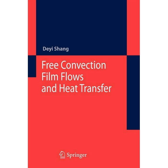 Free Convection Film Flows and Heat Transfer, (Paperback)
