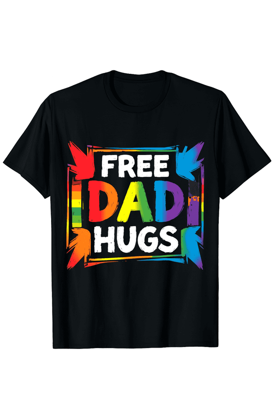 Free Dad Hugs Colorful Pride Splash Pride LGBTQ Unisex T-Shirt
