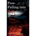 thumbnail image 1 of Free-Falling Into Hell, (Hardcover), 1 of 1