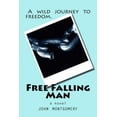 thumbnail image 1 of Free Falling Man (Paperback), 1 of 1