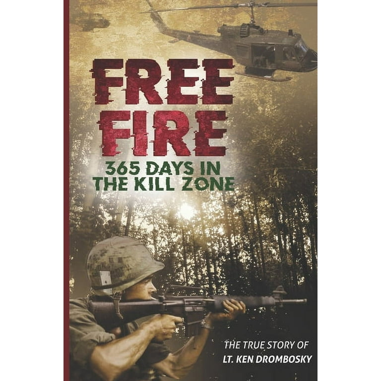Free Fire : 365 Days in the Kill Zone (Paperback) 