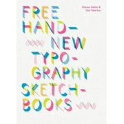 Free Hand: New Typography Sketchbooks (Hardcover)