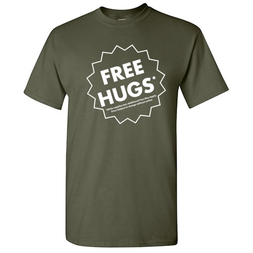 Free Hugs Hilarious Meme Sarcasm Laughs Tshirt Novelty Humor Graphic Tees Party Lovers Gift Apparel For Christmas Xmas Birthday Anniversary Funny Sarcastic T Shirt