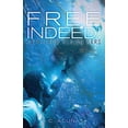 thumbnail image 1 of Free Indeed!: Even from behind Bars (Paperback), 1 of 1
