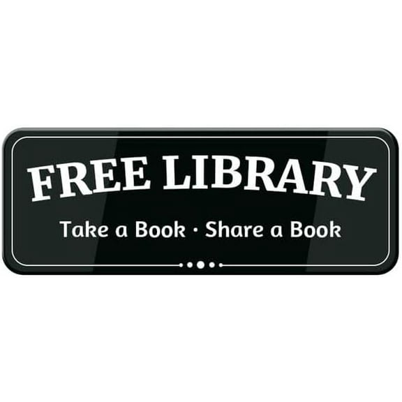 Free Library Take A Book Share A Book Sign, 10"X3" Acrylic Warning Sign, Door Wall Labels Sign For Offices Businesses House Home
