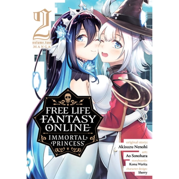 Pre-Owned Free Life Fantasy Online: Immortal Princess (Manga) Vol. 2 (Paperback) by Akisuzu Nenohi, Warita Koma, Sherry (Contributions by)
