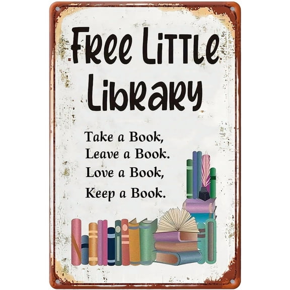 Free Little Library Vintage Metal Sign,Little Library Wall Decor Take a Book Leave a Book Rustic Tin Signs for Garden Home Farm Bars Cafes Indoor Outdoor Decor 8x12 Inch