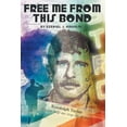 thumbnail image 1 of Free Me From This Bond, 1 of 1