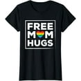 thumbnail image 1 of Free Mom Hugs Heart Pride Funny LGBT Love Gift T-Shirt, 1 of 4