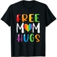 thumbnail image 1 of Free Mom Hugs Rainbow Heart LGBT Pride Month T-Shirt, 1 of 3