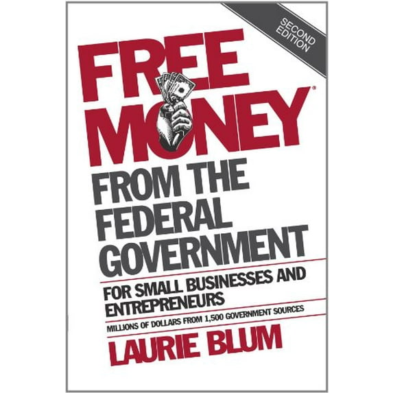 Pre-Owned Free Money from Federal Gov 2e (Paperback) 0471130095 9780471130093