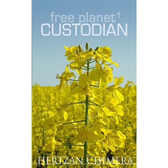 Free Planet: Custodian (Paperback)