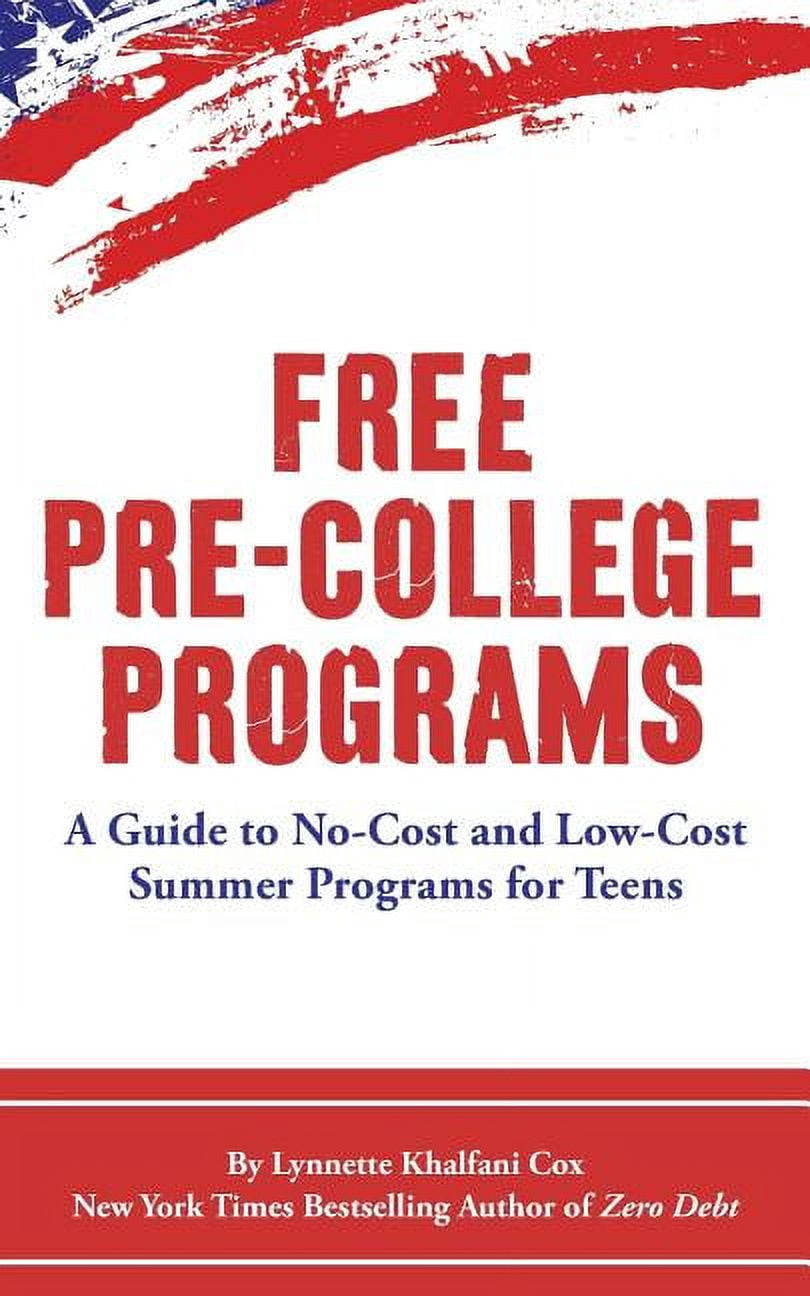 Free Programs Guide Free Pre-College Programs: A Guide to No-Cost and Low-Cost Summer ...