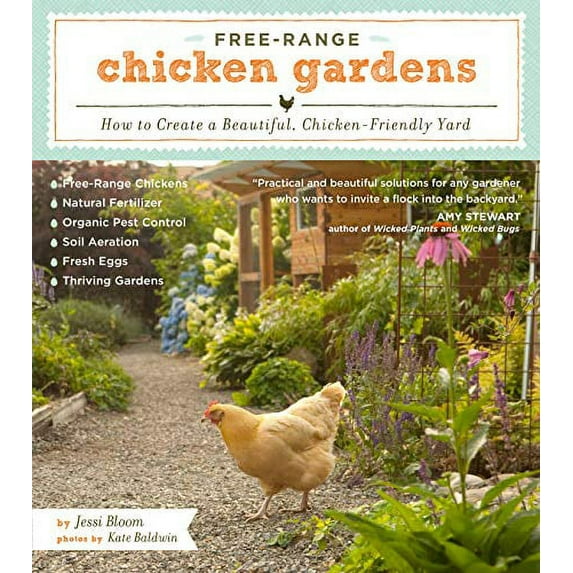 Pre-Owned Free-Range Chicken Gardens: How to Create a Beautiful, Chicken-Friendly Yard (Paperback) 1604692375 9781604692372