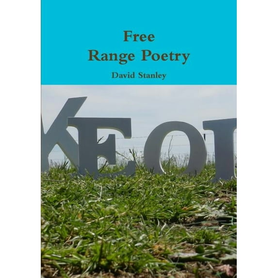 Free Range Poetry, (Paperback)