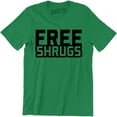 thumbnail image 1 of Free Shrugs Funny Cool Gift Cute Sarcastic Young Men's T-Shirt, 1 of 4