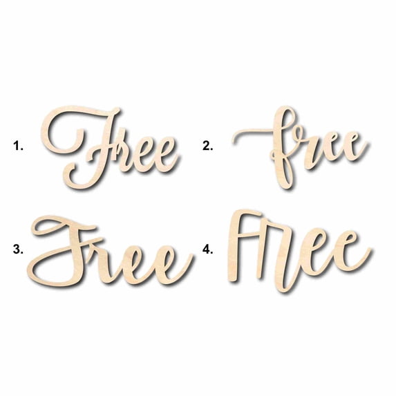 Free Sign Unfinished Wood Cutout Home Decor DIY Option 4- 36" Wide / 1/4"