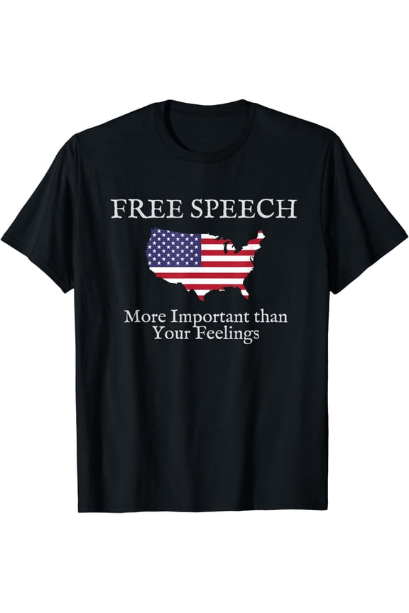 Free Speech Is More Important - First Amendment T Shirt
