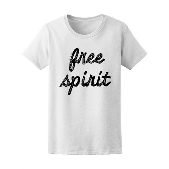 Free Spirit Slogan T-Shirt Women -Image by Shutterstock, Female Small