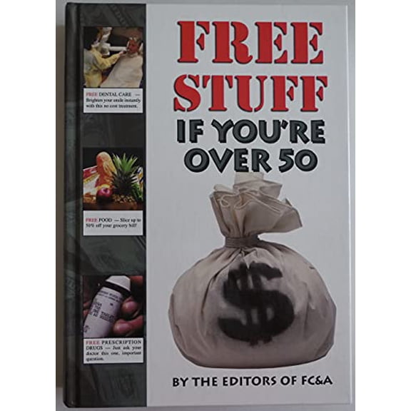 Pre-Owned Free Stuff If You're Over 50 (Hardcover) 1890957488 9781890957483