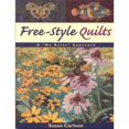 thumbnail image 1 of Pre-Owned Free-Style Quilts: A No Rules Approach (Paperback) 1571201025 9781571201027, 1 of 1