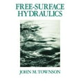 thumbnail image 1 of Free-Surface Hydraulics, (Paperback), 1 of 1