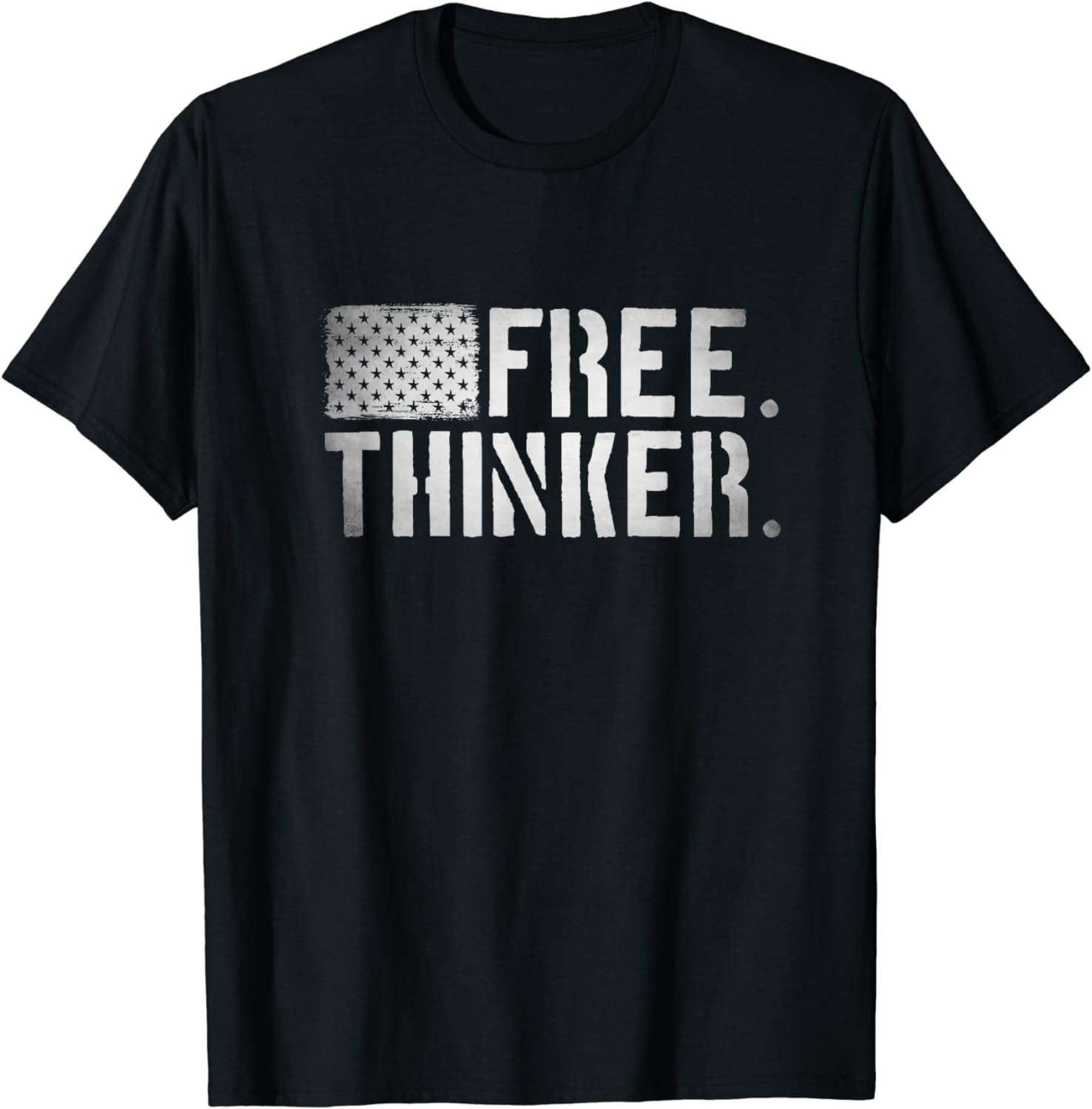 Free. Thinker. - Patriotic Free Thinker, USA American Flag T-Shirt ...