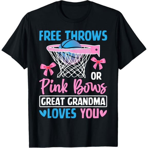 Free Throws or Pink Bows Grandma Loves You Gender Reveal T-Shirt