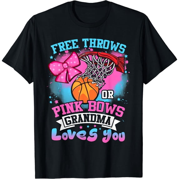 Free Throws or Pink Bows Grandma Loves You Gender Reveal T-Shirt