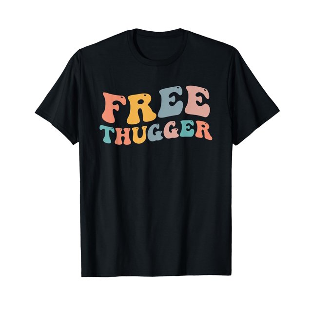 Free Thugger Meme Funny Hip Hop Viral Joke Music Urban Slang TShirt