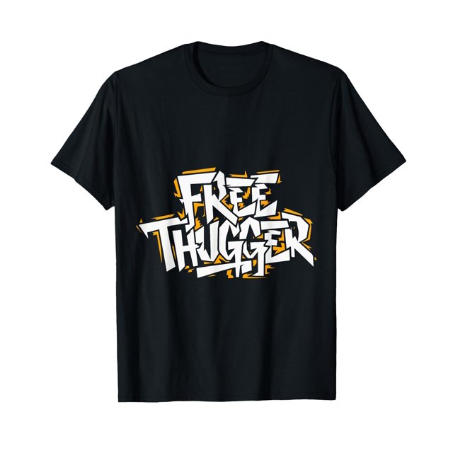 Free Thugger Meme Hip Hop Funny Viral Joke Music Urban Slang TShirt