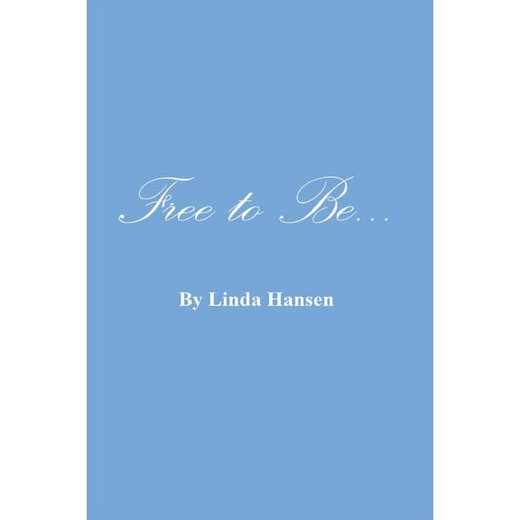 Free To Be... (Paperback)