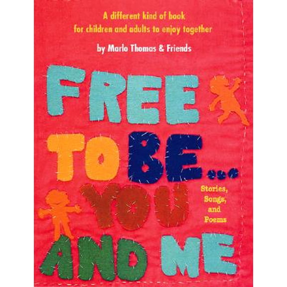 Pre-Owned Free To Be...you And Me (The Original Classic Edition)