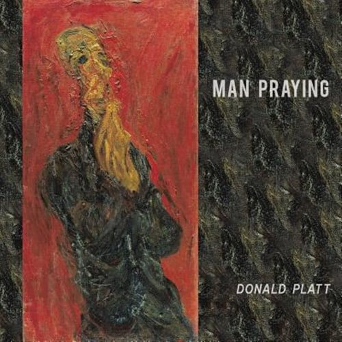 Free Verse Editions: Man Praying (Paperback)