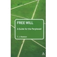 thumbnail image 1 of Free Will: A Guide for the Perplexed, (Paperback), 1 of 1