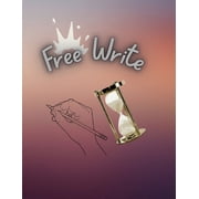 Free Write At Different Time Intervals, Paperback