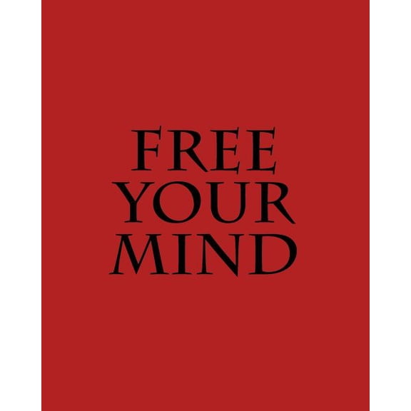 Free Your Mind Paperback 1542594391 9781542594394 Karen Miller