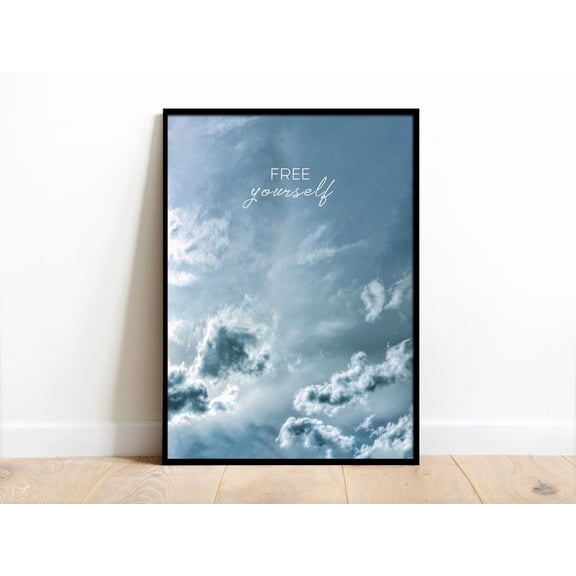 Free Yourself Clouds On The Sky Quote Motivational Picture Decoration Unframed Paper Print
