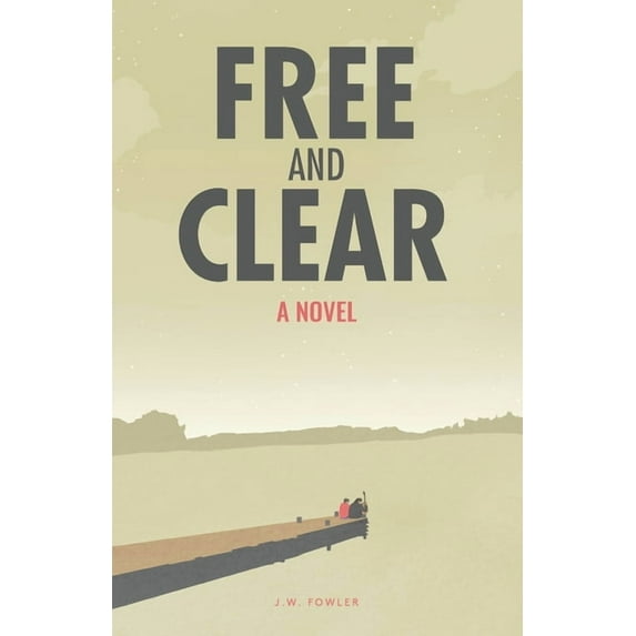 Free and Clear (Paperback)