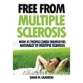 thumbnail image 1 of Free From Multiple Sclerosis (Paperback) by Ewan Cameron, 1 of 1