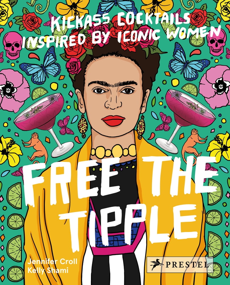 Pre-Owned Free the Tipple: Kickass Cocktails Inspired by Iconic Women (Hardcover) 379138404X 9783791384047