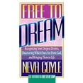 thumbnail image 1 of Pre-Owned Free to Dream: Finding the Scriptural Balance Between Imagination, Obedience T (Paperback) 0871239973 9780871239976, 1 of 1