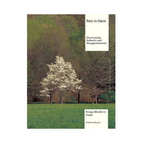 Pre-Owned Free to Grow Group Member's Guide (Unknown Binding) 1581190778 9781581190779
