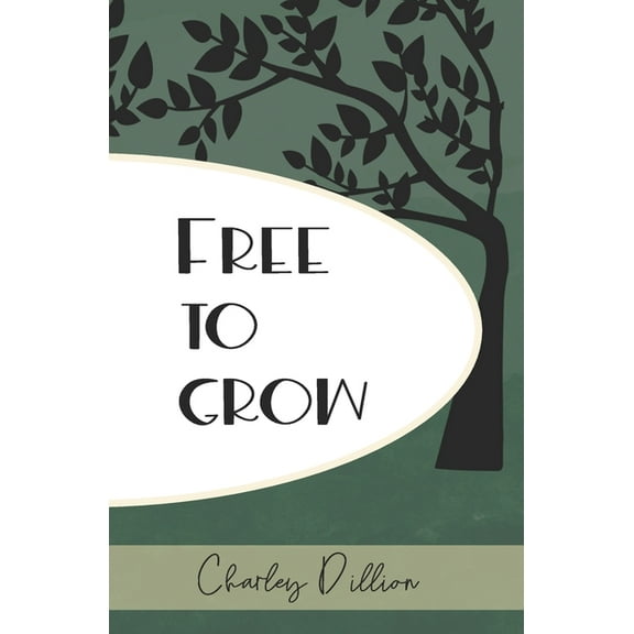 Free to Grow (Paperback)